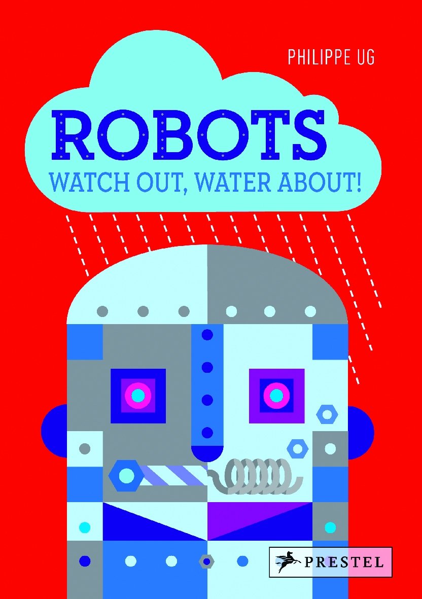 Robots Watch Out Water About