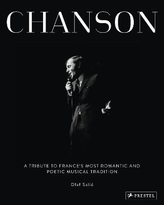 Chanson : A Tribute to Frances Most Romantic and Poetic Musical Tradition