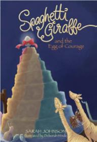 Spaghetti Giraffe and the Egg of Courage