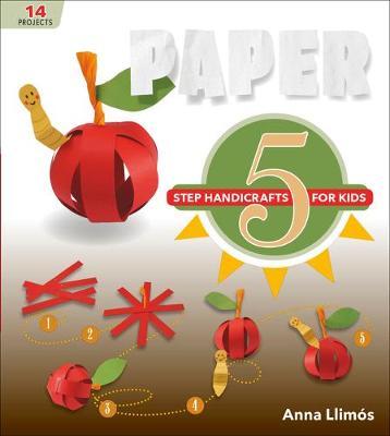 5 Step Handicrafts for Kids - Paper