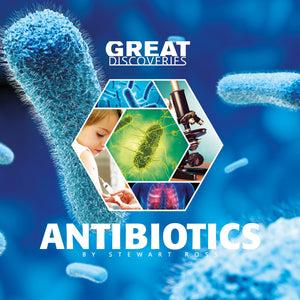 Great Discoveries : Antibiotics