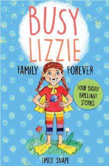 Busy Lizzie : Family Forever