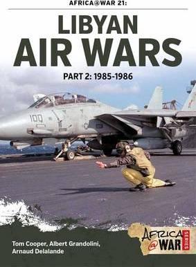 Libyan Air Wars Part 2 Africa@War 21