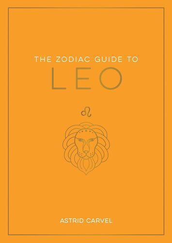 The Zodiac Guide to Leo