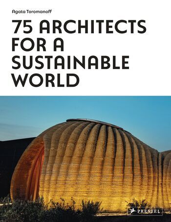 75 Architects For A Sustainable World