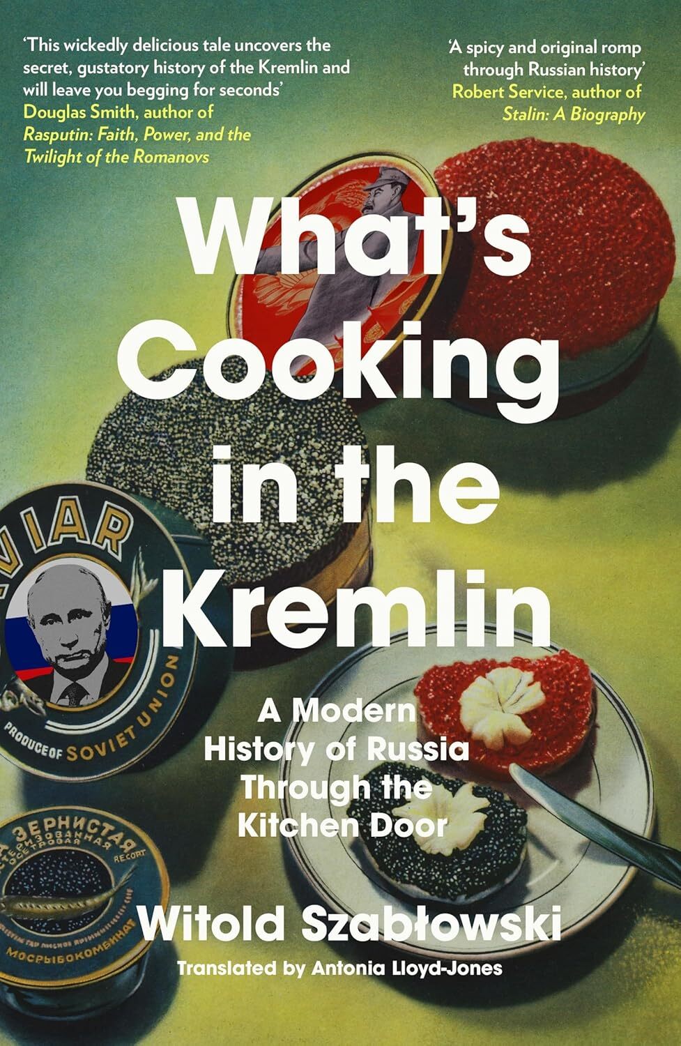 Whats Cooking in the Kremlin
