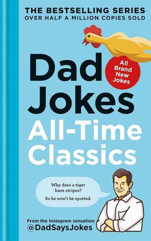 Dad Jokes All Time Classics